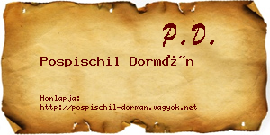 Pospischil Dormán névjegykártya